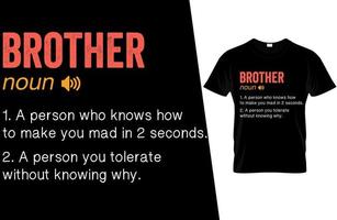 Bruder lustiges Definitionst-shirt Design vektor