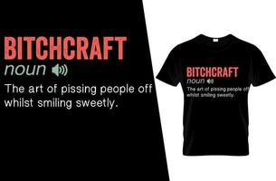 bitchcraft lustiger Definitionst-shirt Entwurf vektor