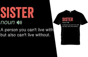 Schwester lustiges Definitionst-shirt Design vektor