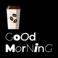 Guten Morgen Grafiktext und Einweg-Kaffeetassen-Banner. minimalistisches Designplakat. Vektor-Eps-Quadrat-Illustration auf schwarzem Hintergrund vektor