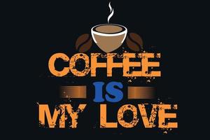 Kaffee ist meine Liebe moderne Zitate T-Shirt-Design vektor