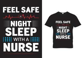 känn dig säker på nattsömnen med en sjuksköterska t-shirt design vektor