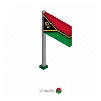 Vanuatu-Flagge am Fahnenmast in isometrischer Dimension. vektor