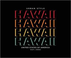 Hawaii-Typografie-Vektor-T-Shirt-Design für den Druck vektor