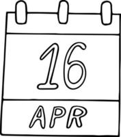 kalender hand dras i doodle stil. 16 april World Voice Day, datum. ikon, klistermärke element för design. planering, affärer, semester vektor