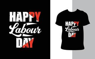 Happy Labor Day Typografie T-Shirt Design vektor