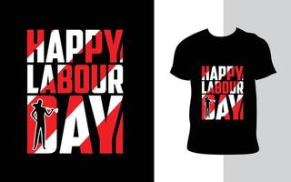 happy labor day typografi t-shirt design vektor