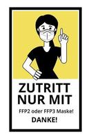 rektangulära klistermärken eller skylt på byggnadens dörr på tyska, endast ingång med ffp3 eller ffp3 mask. tack. kvinnan höjer sitt pekfinger och påkallar uppmärksamhet. svarta och gula färger vektor