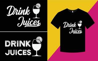 drink juice t-shirt design vektor