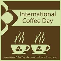 internationella kaffedagen äger rum den 1 oktober varje år. vektor