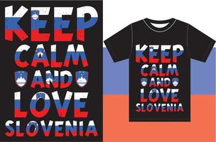 behåll lugnet och älska Slovenien. slovenien flagga vektor design