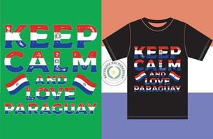 Bleib ruhig und liebe Paraguay. Typografie-Vektordesign vektor