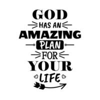 Gud har en fantastisk plan för ditt liv, bokstäver kalligrafi vektor
