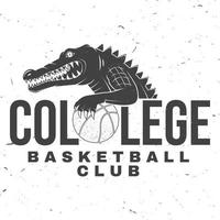 Basketball-College-Club-Abzeichen. Vektor. konzept für hemd, druck, stempel oder t-stück. Vintage-Typografie-Design mit Krokodil- und Basketballball-Silhouette.