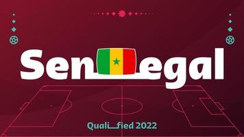 Senegal-Flagge und Text auf dem Hintergrund des Fußballturniers 2022. Vektor-Illustration Fußballmuster für Banner, Karten, Website. Nationalflagge Senegal vektor