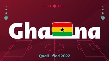 ghana flagga och text på 2022 fotbollsturnering bakgrund. vektor illustration fotboll mönster för banner, kort, hemsida. nationella flaggan Ghana