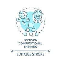 fokus på beräkningstänkande turkos konceptikon. programmering abstrakt idé tunn linje illustration. isolerade konturritning. redigerbar linje. roboto-medium, otaliga pro-bold typsnitt som används vektor