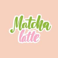 matcha latte grön affisch, etikett, logotyp. handritad bokstäver fras. kalligrafi vektor illustration. naturlig, organisk design banner.