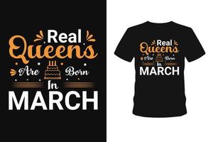 Real Queens Birthday Typografie Hand Drown Schriftzug T-Shirt und Kalligrafie T-Shirt Designs vektor