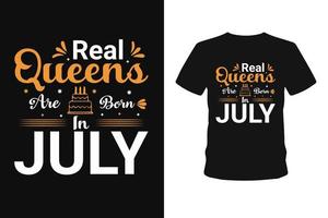 Real Queens Birthday Typografie Hand Drown Schriftzug T-Shirt und Kalligrafie T-Shirt Designs vektor