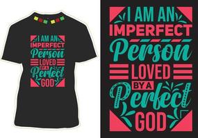 Ich bin ein unvollkommener Mensch, der von einem perfekten Gott geliebt wird vektor