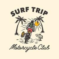 hand gezeichnetes vintage-motorrad-surfclub-logo-label-abzeichen vektor