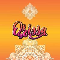 orissa handskriven stock bokstäver typografi. delstater i Indien. kalligrafi för logotyp badge ikon kort vykort logotyp, banner, tagg. vektor illustration eps10. mandala orange flerfärgad gradient.