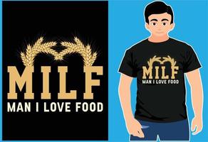 milf man jag älskar mat. typografi t-shirt design. matskjorta..eps vektor