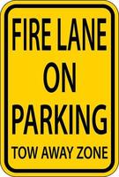 Fire Lane kein Parkplatz Abschleppzone Schild auf weißem Hintergrund vektor