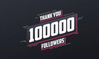 Danke 100000 Follower, Grußkartenvorlage für soziale Netzwerke. vektor