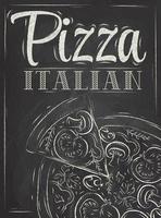 plakat mit pizza und ein stück pizza mit der aufschrift italienische pizza stilisierte zeichnung mit kreide auf der tafel. vektor