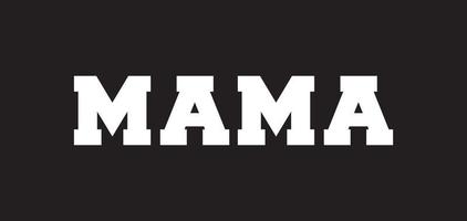 mamma bokstäver t-shirt design vektor