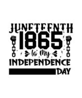 juni 1865 är min självständighetsdag. svart historia månad t-shirt design vektor