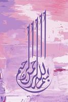 Arabisches Kalligrafie-Design auf Grunge-Textur-Hintergrund. bismillahir rahmanir rahim. Im Namen Allahs. vektor