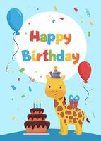 kort mall för födelsedagsfest inbjudningar och gratulationskort. söt tecknad giraff med tårta, ballonger och present. afrikanska djur. vektor illustration.