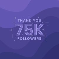 Danke 75.000 Follower, Grußkartenvorlage für soziale Netzwerke. vektor