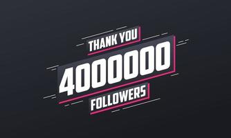 Danke 4000000 Follower, Grußkartenvorlage für soziale Netzwerke. vektor