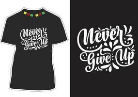 Inspiration zitiert T-Shirt-Design vektor