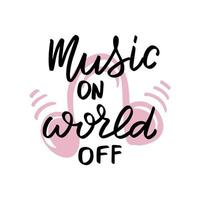 inspirerande handskriven penselbokstäver musik på world off. vektor kalligrafi illustration isolerad på vit bakgrund. typografi för banderoller, märken, vykort, t-shirt, tryck, affischer.