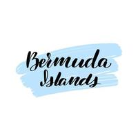 inspirierende handgeschriebene pinselbeschriftung bermuda-inseln. vektorkalligraphieillustration lokalisiert auf weißem hintergrund. typografie für banner, abzeichen, postkarten, t-shirts, drucke, poster. vektor