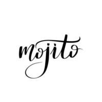 inspirerande handskriven borste bokstäver mojito. vektor kalligrafi illustration isolerad på vit bakgrund. typografi för banderoller, märken, vykort, t-shirt, tryck, affischer.