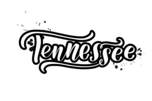 inspirierende handgeschriebene Pinselschrift Tennessee. vektorkalligraphieillustration lokalisiert auf weißem hintergrund. typografie für banner, abzeichen, postkarten, t-shirts, drucke, poster. vektor