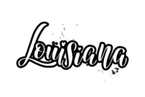 inspirerande handskrivna borste bokstäver louisiana. vektor kalligrafi illustration isolerad på vit bakgrund. typografi för banderoller, märken, vykort, t-shirt, tryck, affischer.