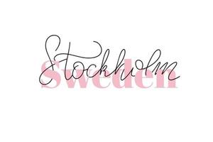 inspirierende handschriftliche pinselschrift schweden stockholm. vektorkalligraphieillustration lokalisiert auf weißem hintergrund. typografie für banner, abzeichen, postkarten, t-shirts, drucke, poster. vektor