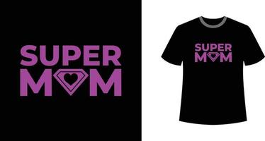 super mama liebt stilvollen text für t-shirt vektor