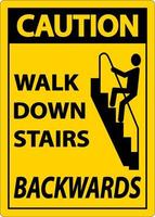 försiktighet gå nerför trappan bakåtskylt vektor