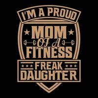 jag är en stolt mamma till fitness freak dotter t-shirt design, mors dag, gym, konstverk, mall, grafik vektor