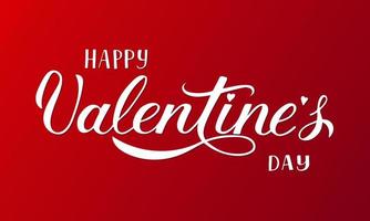 happy valentine s day kalligraphie schriftzug auf rotem hintergrund. handgeschriebenes feierplakat. einfach zu bearbeitender Vektor t