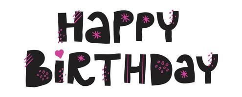 grattis på födelsedagen platt handritad fras. tecknade bokstäver. svarta och rosa bokstäver för vykort. vektor