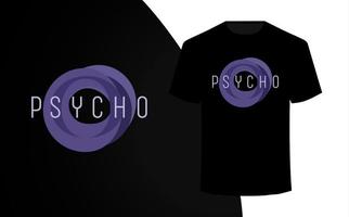 trendiger minimaler vintage t-shirt designvektor. Psycho T-Shirt Design mit modernem und Vintage-Look. vektor